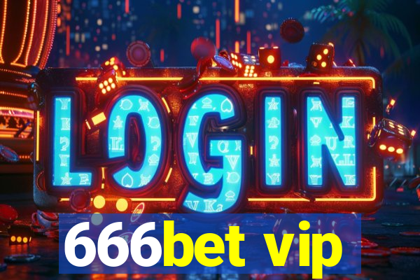 666bet vip